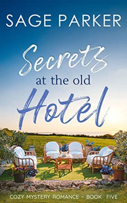Book cover for "Secrets at the Old Hotel 5" by Sage Parker