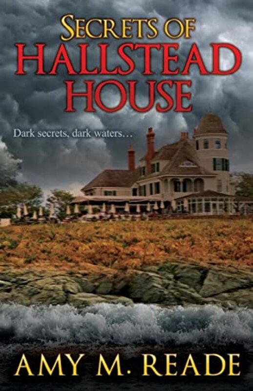 Book cover for "Secrets of Hallstead House" by Amy M Reade