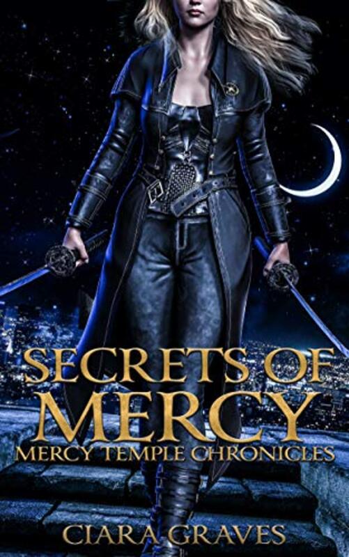 Book cover for "Secrets of Mercy" by Ciara Graves
