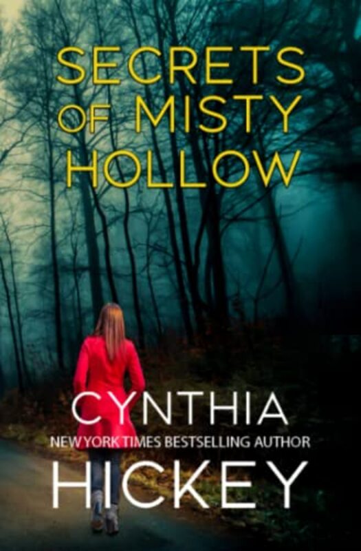 Book cover for "Secrets of Misty Hollow" by Cynthia Hickey