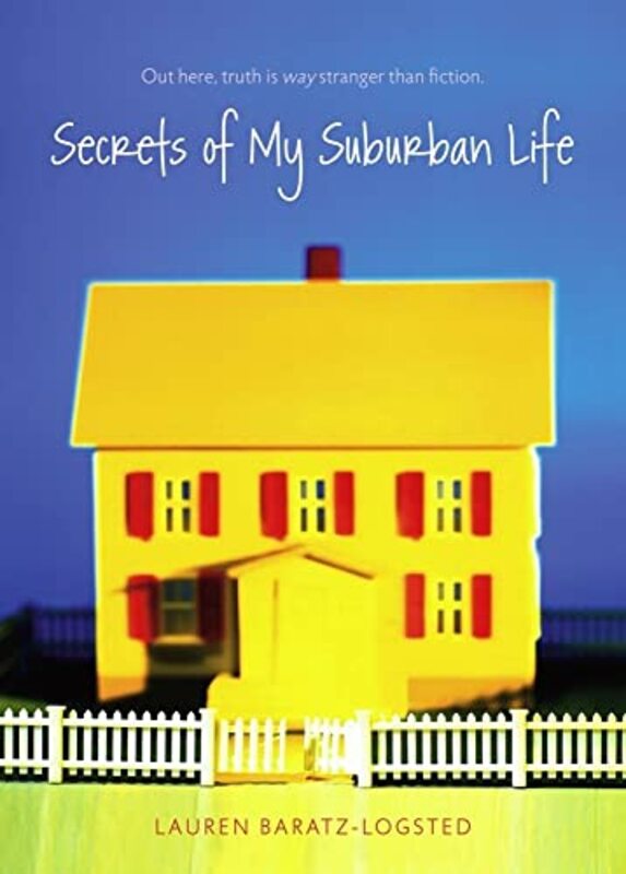 Book cover for "Secrets of My Suburban Life" by Lauren Baratz Logsted