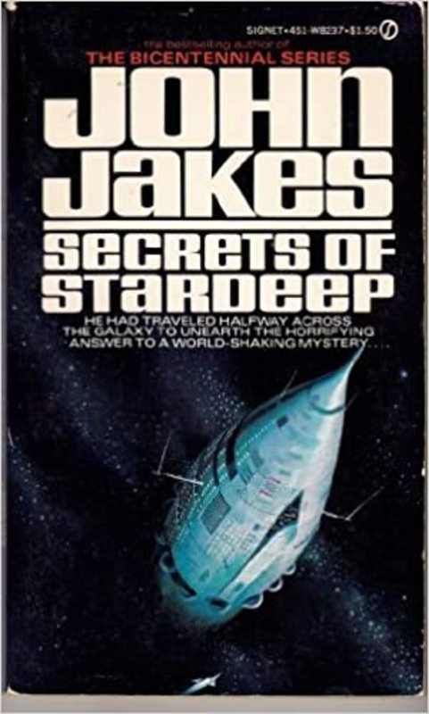 Book cover for "Secrets of Stardeep" by John Jakes