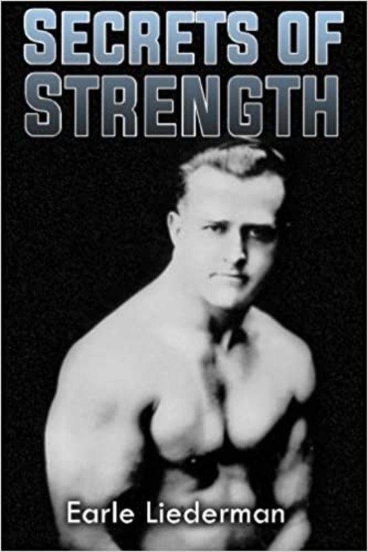Book cover for "Secrets of Strength" by Earle Liederman