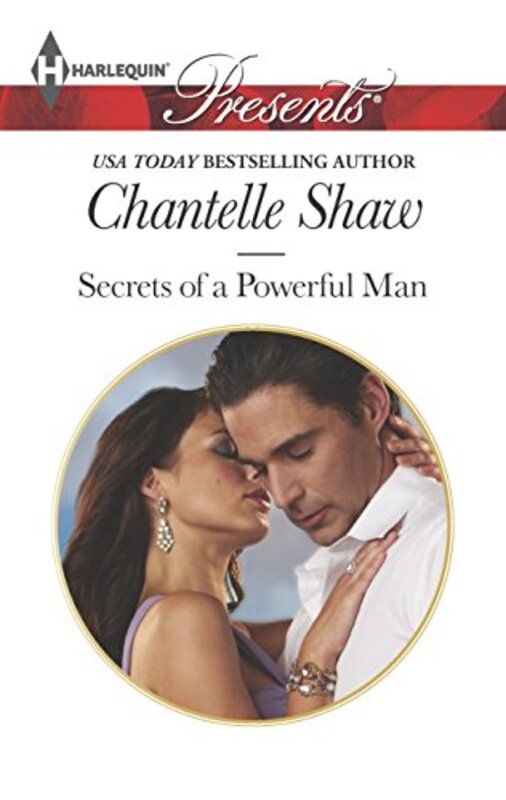 Book cover for "Secrets of a Powerful Man" by Chantelle Shaw