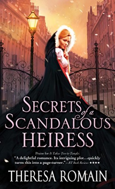 Book cover for "Secrets of a Scandalous Heiress" by Theresa Romain