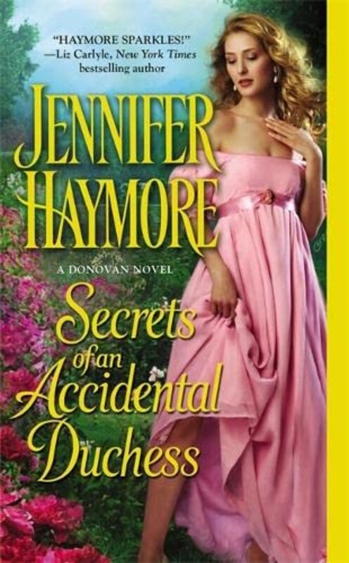 Book cover for "Secrets of an Accidental Duchess" by Jennifer Haymore