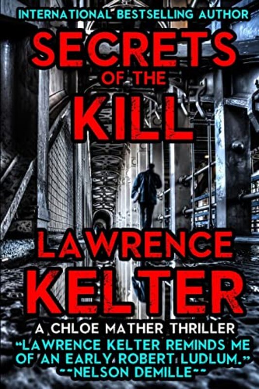 Book cover for "Secrets of the Kill" by Lawrence Kelter