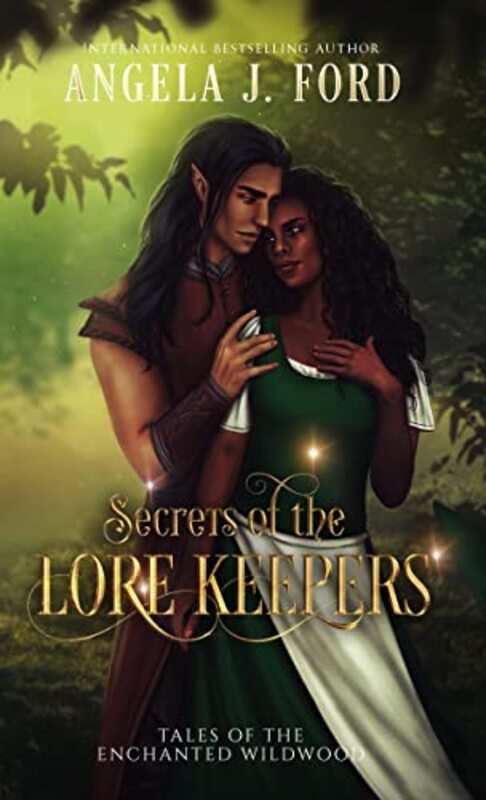 Book cover for "Secrets of the Lore Keepers" by Angela J Ford