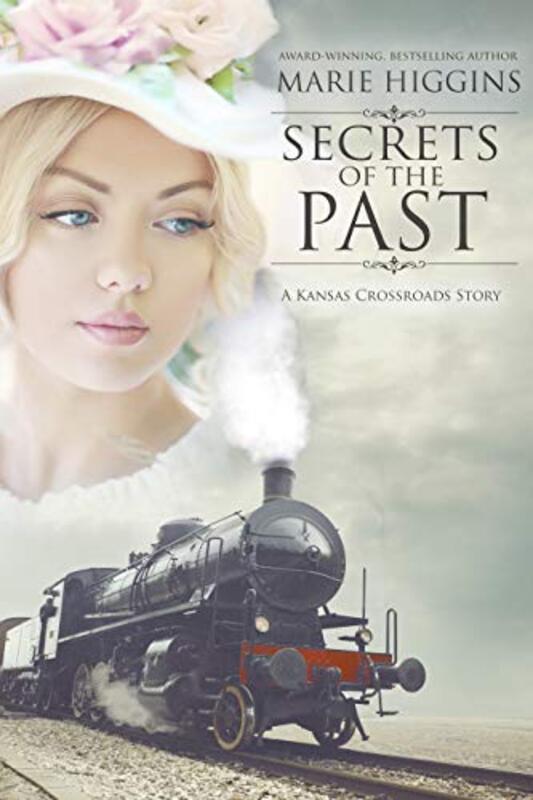 Book cover for "Secrets of the Past" by Marie Higgins