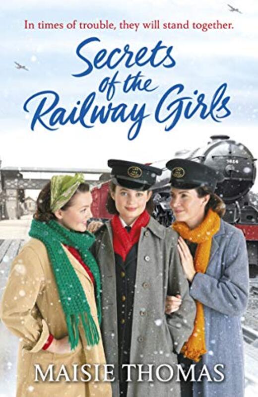 Book cover for "Secrets of the Railway Girls" by Maisie Thomas