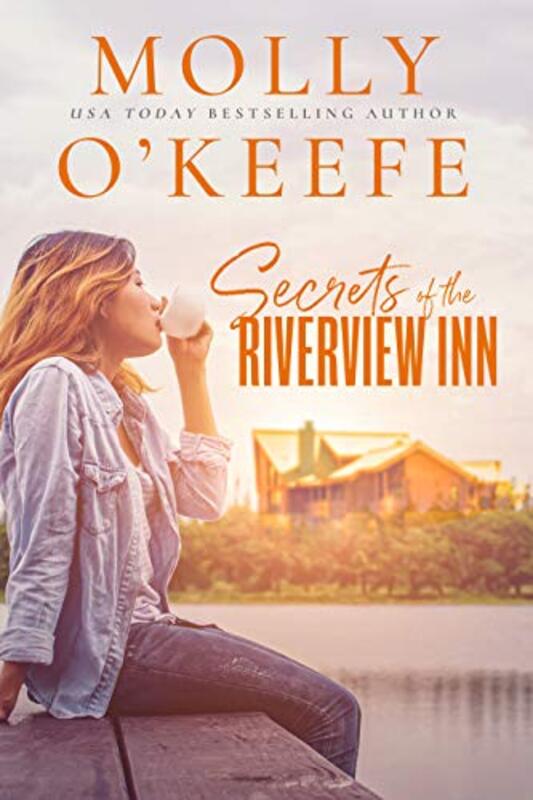 Book cover for "Secrets of the Riverview Inn" by Molly O'Keefe