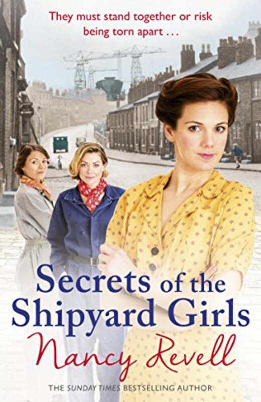 Book cover for "Secrets of the Shipyard Girls" by Nancy Revell