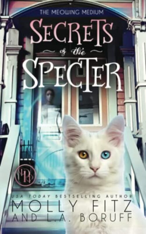 Book cover for "Secrets of the Specter" by Molly Fitz