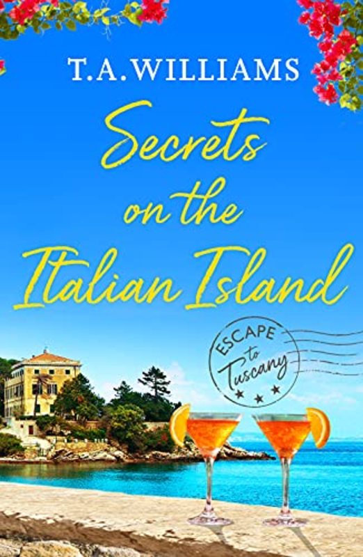 Book cover for "Secrets on the Italian Island" by TA Williams