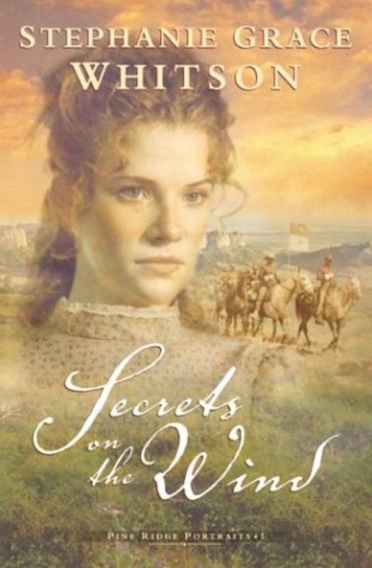 Book cover for "Secrets on the Wind" by Stephanie Grace Whitson