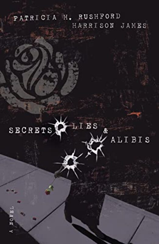 Book cover for "Secrets, Lies and Alibis" by Patricia H Rushford