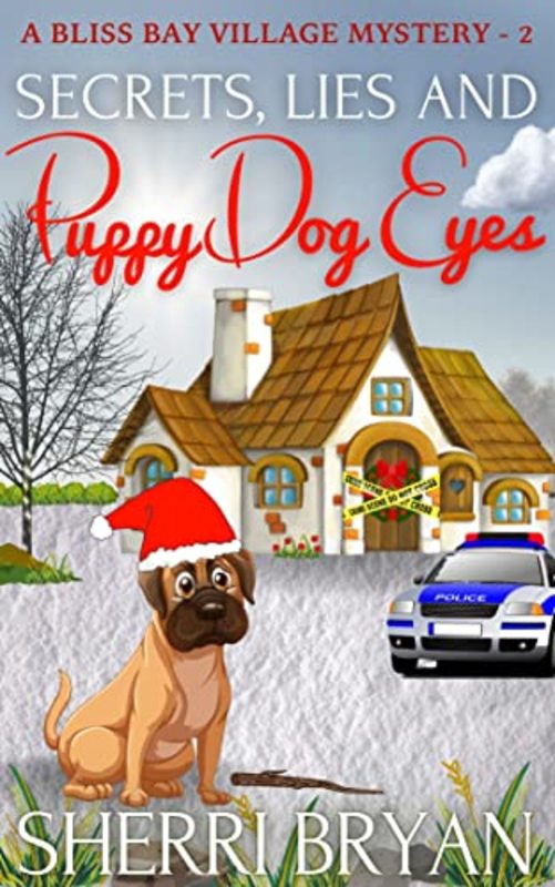 Book cover for "Secrets, Lies and Puppy Dog Eyes" by Sherri Bryan