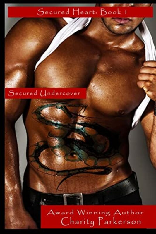 Book cover for "Secured Undercover" by Charity Parkerson