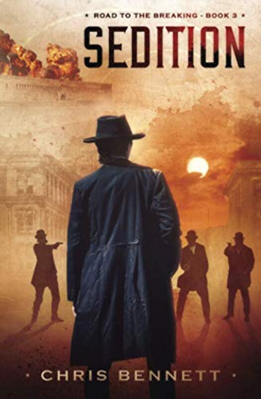 Book cover for "Sedition" by Chris Bennett