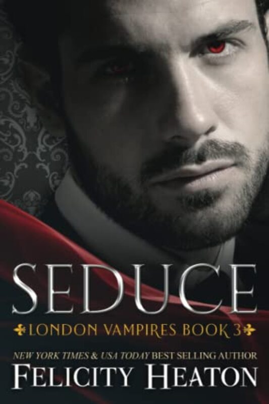 Book cover for "Seduce" by Felicity Heaton