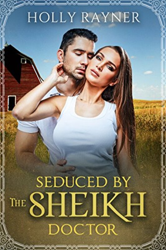 Book cover for "Seduced By The Sheikh Doctor" by Holly Rayner