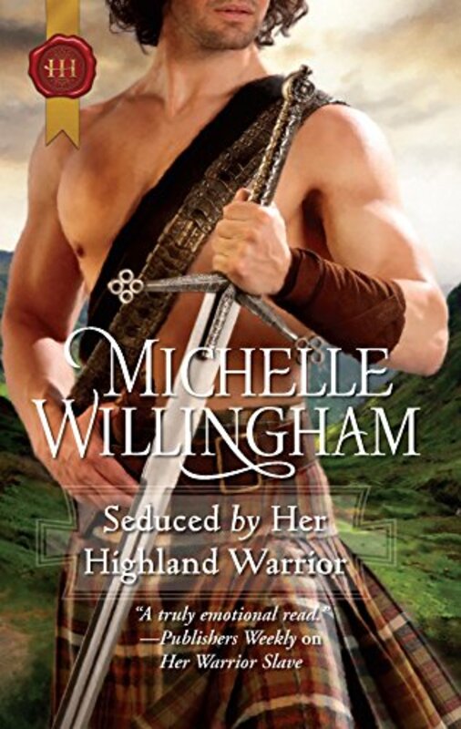 Book cover for "Seduced by Her Highland Warrior" by Michelle Willingham