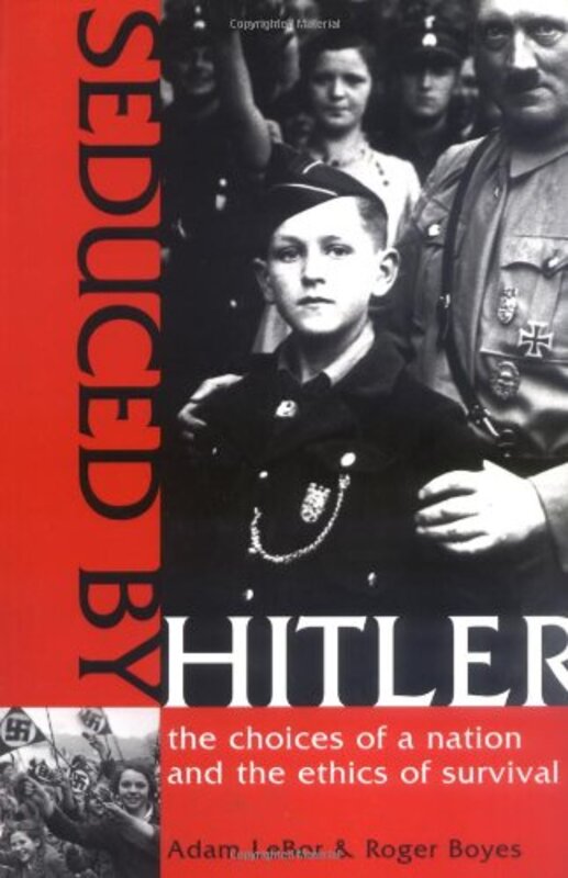 Book cover for "Seduced by Hitler" by Adam Lebor