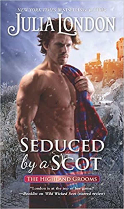 Book cover for "Seduced by a Scot" by Julia London