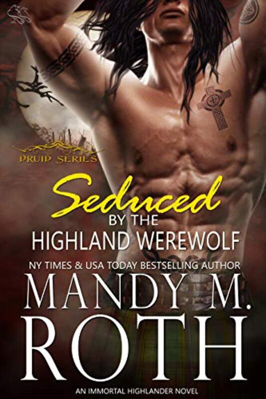Book cover for "Seduced by the Highland Werewolf" by Mandy M Roth