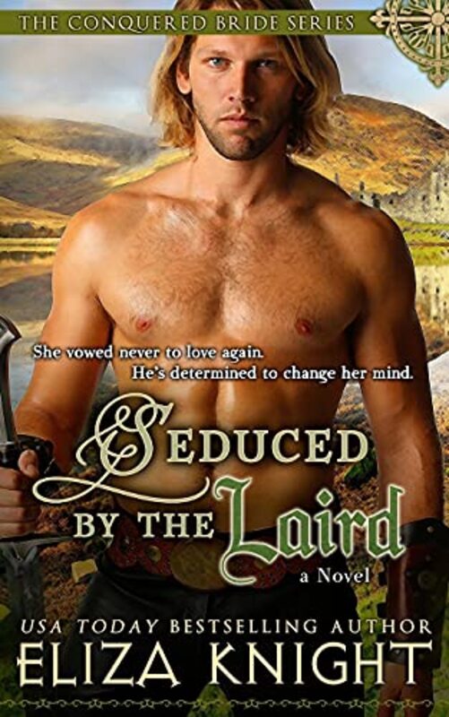 Book cover for "Seduced by the Laird" by Eliza Knight