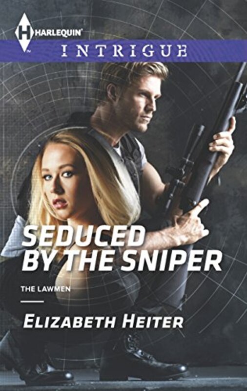 Book cover for "Seduced by the Sniper" by Elizabeth Heiter