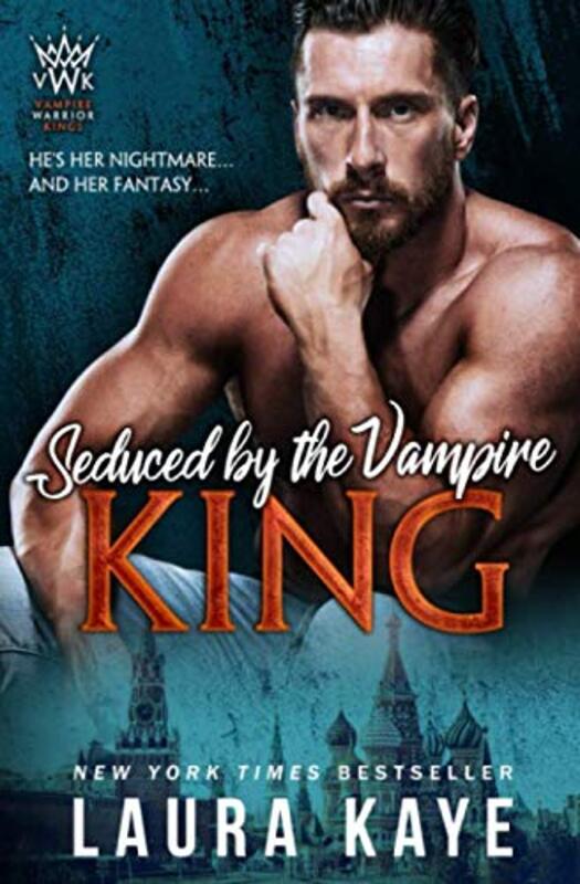 Book cover for "Seduced by the Vampire King" by Laura Kaye
