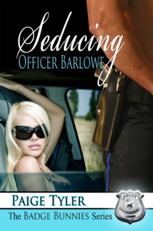 Book cover for "Seducing Officer Barlowe" by Paige Tyler