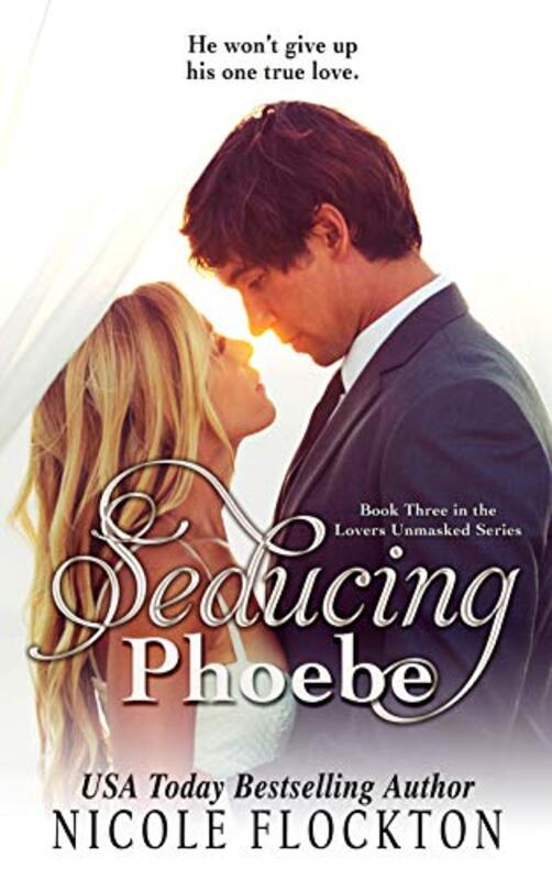 Book cover for "Seducing Phoebe" by Nicole Flockton