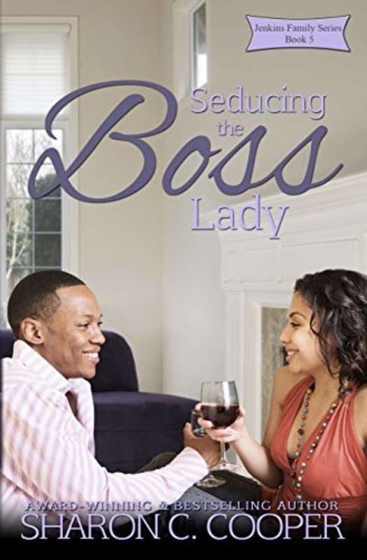Book cover for "Seducing the Boss Lady" by Sharon C Cooper