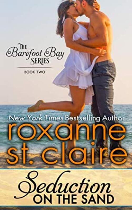 Book cover for "Seduction on the Sand" by Roxanne St Claire