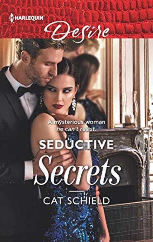 Book cover for "Seductive Secrets" by Cat Schield
