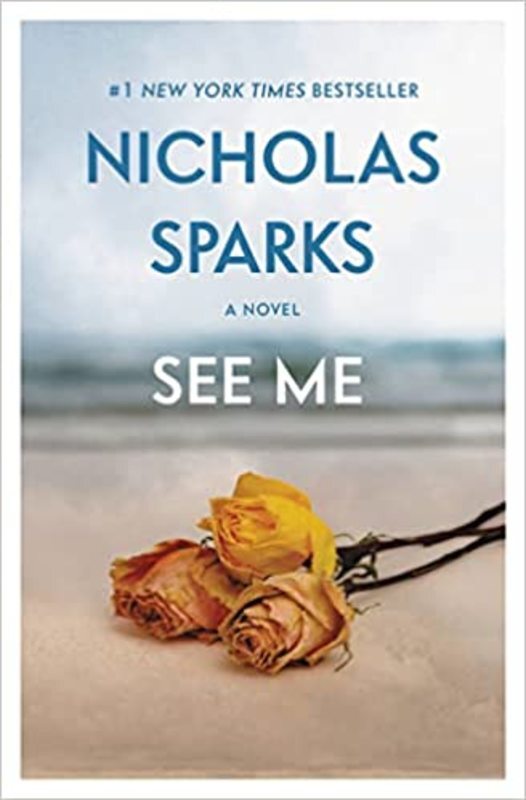 Book cover for "See Me" by Nicholas Sparks