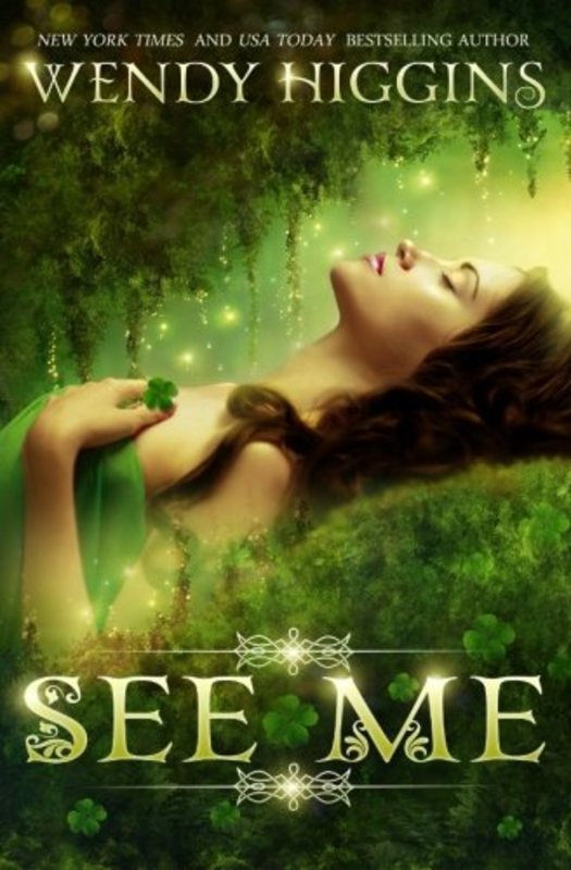 Book cover for "See Me" by Wendy Higgins