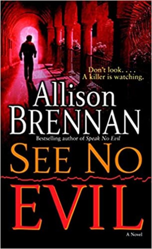 Book cover for "See No Evil" by Allison Brennan