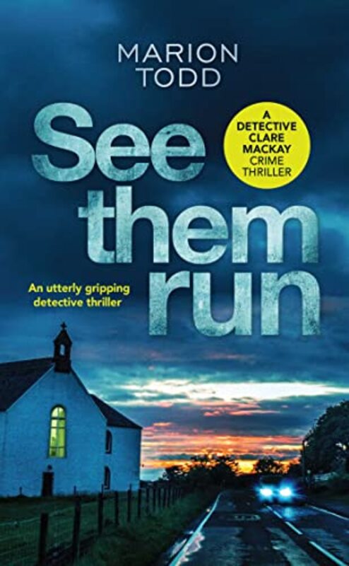 Book cover for "See Them Run" by Marion Todd