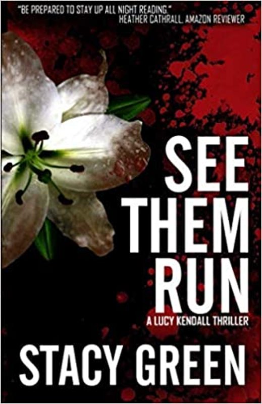 Book cover for "See Them Run" by Stacy Green
