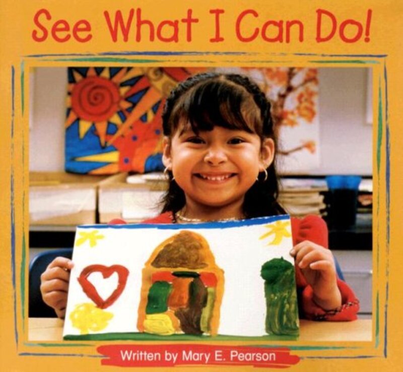 Book cover for "See What I Can Do!" by Mary E Pearson
