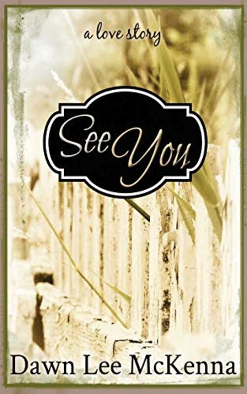 Book cover for "See You" by Dawn Lee McKenna