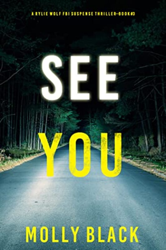 Book cover for "See You" by Molly Black