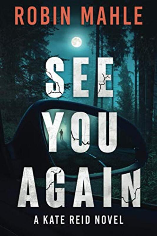 Book cover for "See You Again" by Robin Mahle