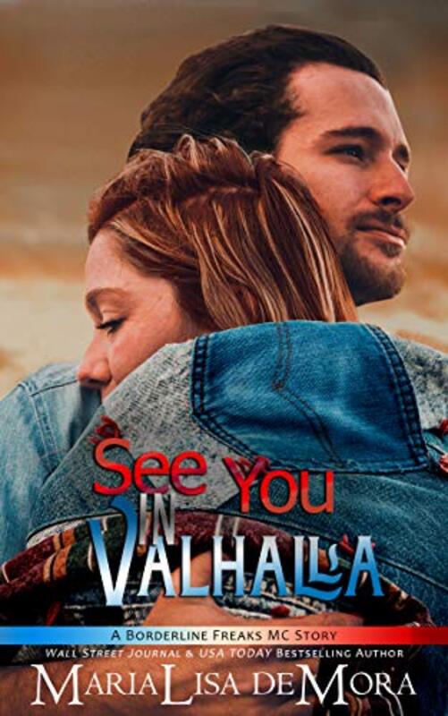 Book cover for "See You in Valhalla" by MariaLisa DeMora