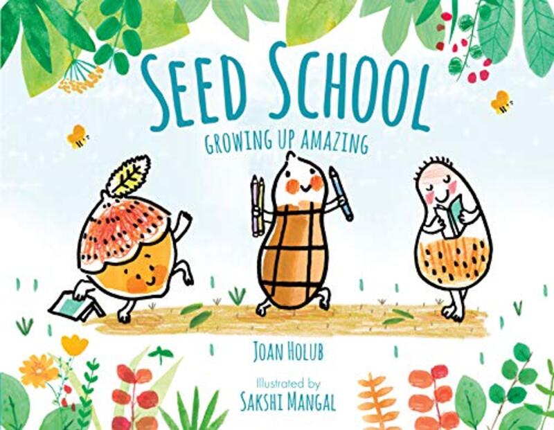 Book cover for "Seed School" by Joan Holub