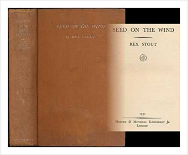 Book cover for "Seed on the Wind" by Rex Stout