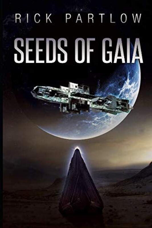 Book cover for "Seeds of Gaia" by Rick Partlow